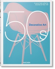 Decorative Art 50s by Charlotte & Peter Fiell (English) Hardcover Book