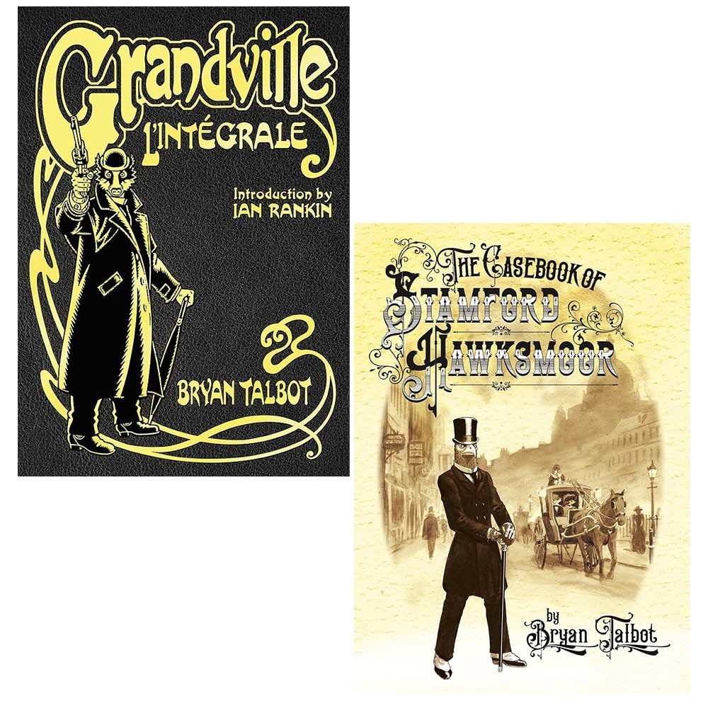 Bryan Talbot Collection 2 Books Set Grandville , Casebook of Stamford Hawksmoor