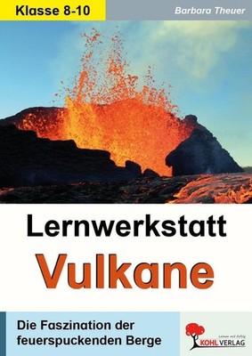 Lernwerkstatt Vulkane | Barbara Theuer | deutsch
