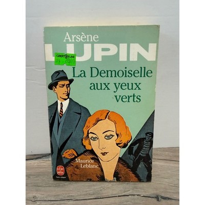 Arsene Lupin La Demoiselle aux yeux verts Maurice Leblanc French Book 1997
