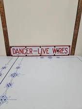 " DANGER-LIVE WIRES " RED/WHITE  Porcelain Warning Sign. VERIBRITE-Signs Chicago