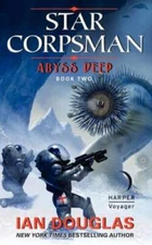 Abyss Deep: Star Corpsman: Book Two (Star Corpsman Series) - VERY GOOD