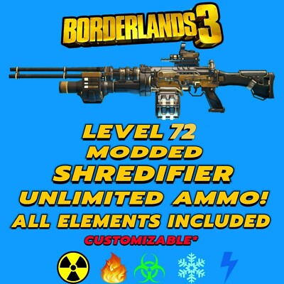 Playstation Borderlands 3 Modded Shredifier All Included Unlimited Ammo!