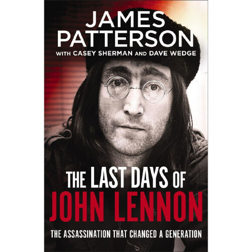 Thumbnail - The Last Days Of John Lennon By James Patterson