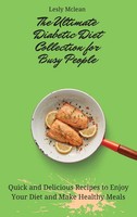 Lesly Mclean | The Ultimate Diabetic Diet Collection For Busy People | Buch