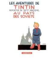 Les Aventures De Tintin. Au Pays Des Soviets Reporter De 'Petit Vingtieme' Herge