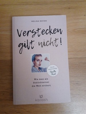 Verstecken gilt nicht: Wie man als Schüchterner die Welt Buch Zustand  gut+
