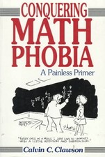 Conquering Math Phobia by Clawson, Calvin C.