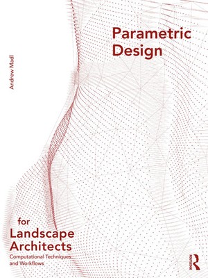 Andrew Madl | Parametric Design for Landscape Architects | Taschenbuch (2021)