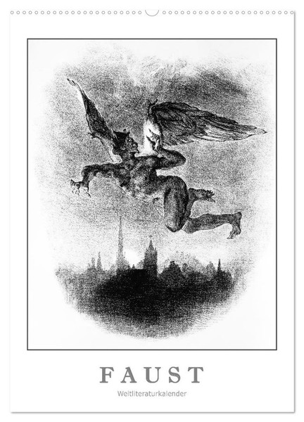 Faust - Weltliteraturkalender (Wandkalender 2027 DIN A2 Hoch), Calvendo Monatska-image