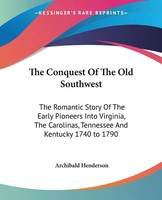 Archibald Henderson | The Conquest Of The Old Southwest | Taschenbuch | Englisch