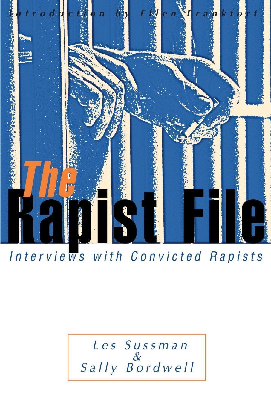 Thumbnail - The Rapist File | Les Sussman (u. A.) | Interviews With Convicted