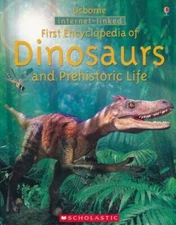 First Encyclopedia of Dinosaurs and Prehistoric Life, Internet Linked, Us - GOOD