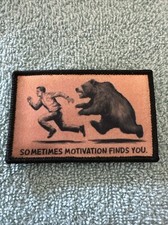 SOMETIMES MOTIVATION FINDS YOU 2x3 Embroidered Morale Patch Hook Backing New