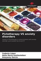 Yudania LóPez (U. A.) | Pictotherapy Vs Anxiety Disorders | Taschenbuch (2022)