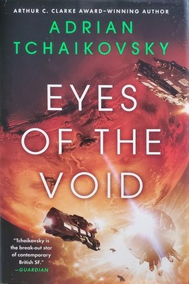 Eyes of the Void by Adrian Tchaikovsky (2022, Hardcover)