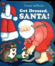 Get Dressed, Santa! - Hardcover, by dePaola Tomie - Good