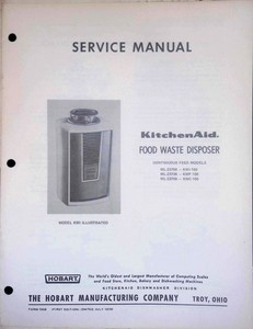KitchenAid Food Waste Disposer Service Manual 1970 KWI-100 Hobart Troy Ohio