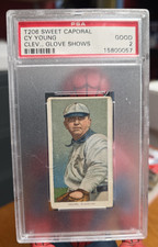 1909-11 T206 SWEET CAPORAL CLEV., GLOVE SHOWS CY YOUNG PSA 2 RARE