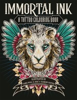 Immortal Ink A Tattoo Colouring Book Tania Maia (U. A.) Taschenbuch LOM Art 2022