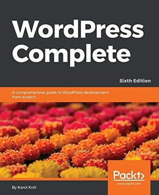 WordPress Complete - Sixth Edition by Karol Król Paperback / softback Book The