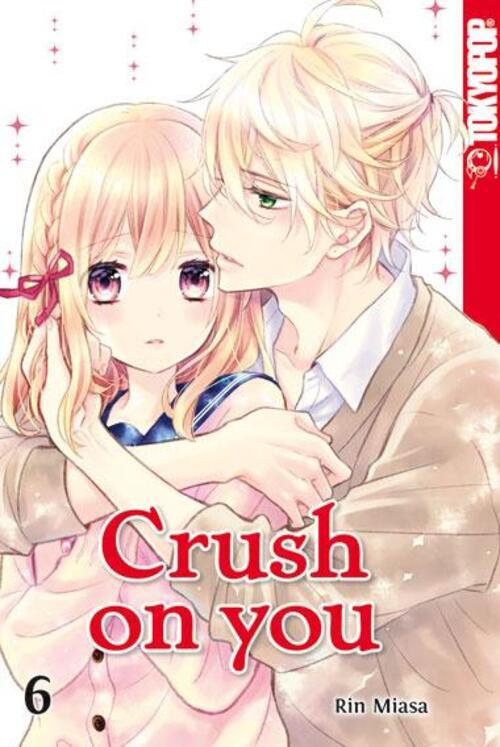 Crush On You 06 | Rin Miasa | Taschenbuch | 164 S. | Deutsch | 2020