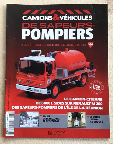 Camions & Véhicules des Sapeurs Pompiers Fascicules d'accompagnement (au choix) - Photo 104/130