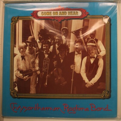Chrysanthemum Ragtime Band Lp Come On And Hear On Stomp Off - Sealed / Sealed