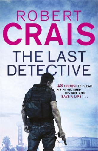Robert Crais The Last Detective (Tascabile)