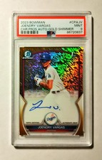 Joendry Vargas 2023 1st Bowman Chrome AUTO GOLD Shimmer REFRACTOR /50 PSA 9 H6