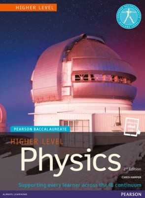 Pearson Baccalaureate Physics Higher Level 2nd Auflage