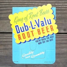 2 Vintage Original 1940s DUB-L-VALU ROOT BEER SODA Topper Grocery Store Sign 