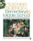 Teaching Science in Elementary and Middle School : A Cognitive an