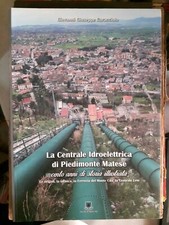 Caracciolo LA CENTRALE IDROELETTRICA DI PIEDIMONTE MATESE ed. ASMV 2016