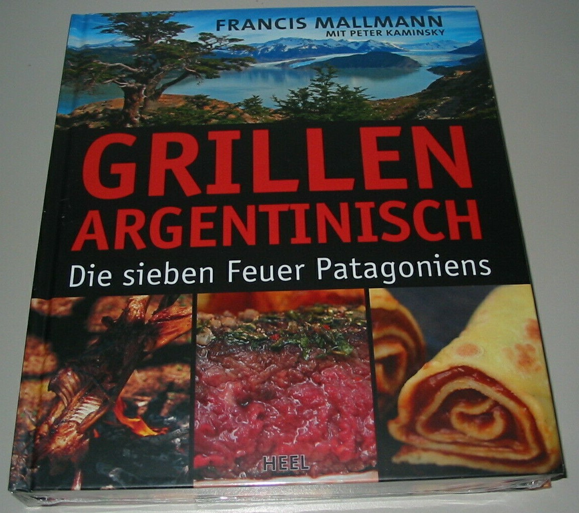 Thumbnail - Mallmann: Grillen Argentinisch Neu (gourmet-rezept-buch Rezepte