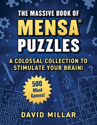 Massive Book of Mensa(r) Puzzles: 400 Mind Games!--A Colossal Collection to