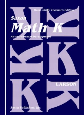 Saxon Math K Homeschool Teacher's Manual 1st Edition by SAXON PUBLISHERS (Spi 