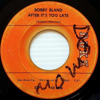 Bobby Bland - Share Your Love With Me / After It's Too Late [7'' 45 rpm Single]
