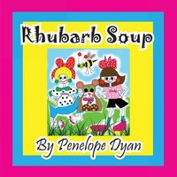 Penelope Dyan | Rhubarb Soup | Taschenbuch | Englisch (2014) | Ean 9781614771722