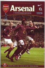 ARSENAL v TOTTENHAM HOTSPUR  22 APRIL 2006. LAST DERBY AT  HIGHBURY(FREE POST UK