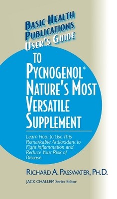 User's Guide to Pycnogenol - 9781681628721