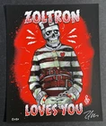 2020 “Zoltron Loves You” 8x10 Art Print Solitary Refinement Glow In The Dark
