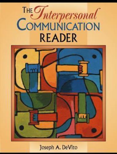 The Interpersonal Communication Reader by Joseph A. DeVito ...