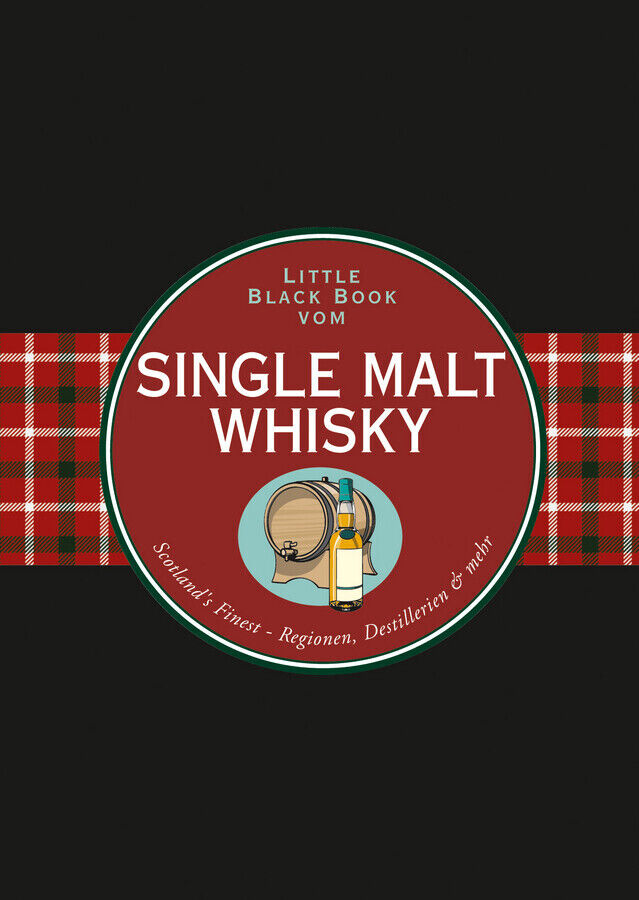 Thumbnail - Little Black Book Vom Single Malt Whisky | Arno Gänsmantel | 2015 |