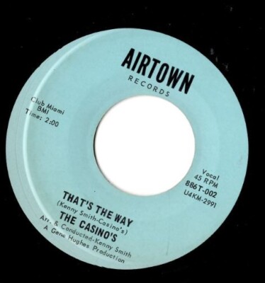 The Casinos That's The Way / Too Good To Be True Northern Soul NEUWERTIG -