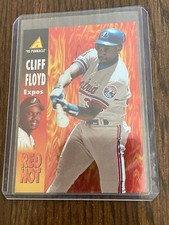 1995 Pinnacle Cliff Floyd Red Hot Insert Card Montreal Expos  Great Player