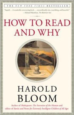 How to Read and Why by Harold Bloom (2001, Trade Paperback)