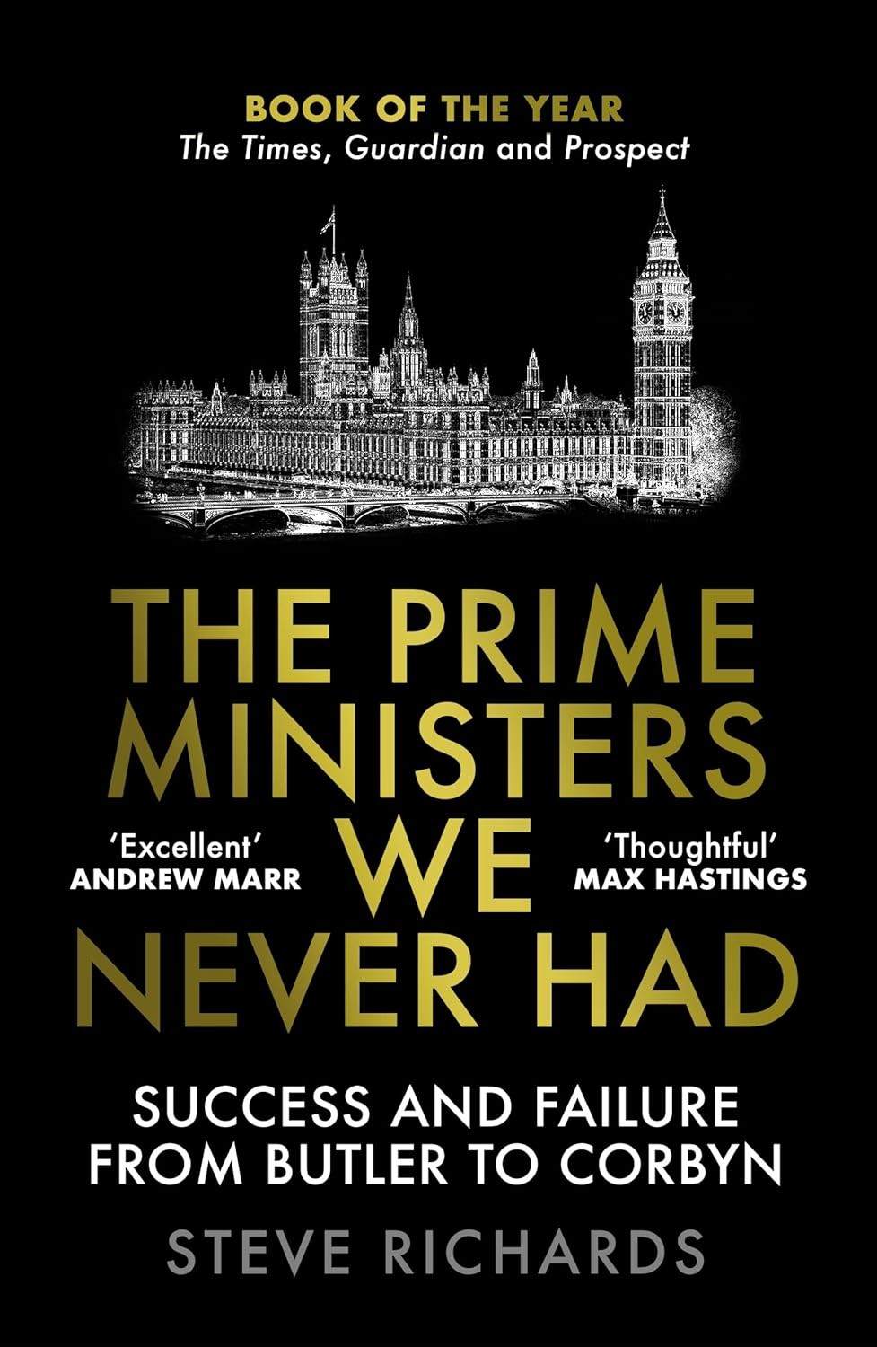 The Prime Ministers We Never Had: Success and Failure from Butler to Corbyn - Image 2