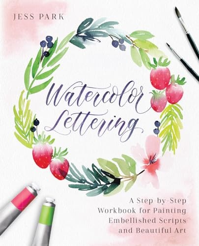 Jess Park - Watercolor Lettering A Step-By-Step Workbook For Paintin - G245Z-image