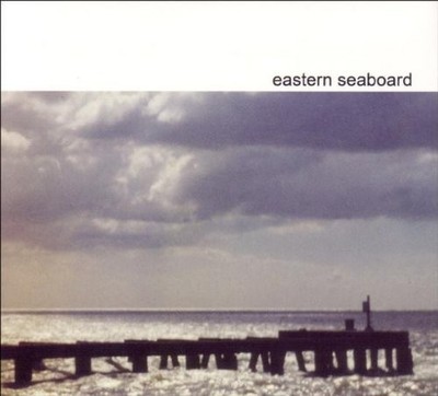 Eastern Seaboard Eastern Seaboard (CD)